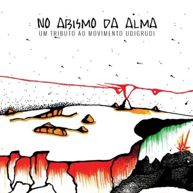 No Abismo da Alma – Um Tributo ao Movimento UDIGRUDI