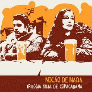 Noção de Nada – Trilogia Suja de Copacabana