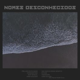 Nomes Desconhecidos – Nomes Desconhecidos