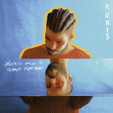 Nunis – Sobre o Mar o Tempo Repousa