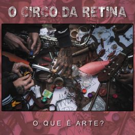 O Circo da Retina – O Que É Arte?