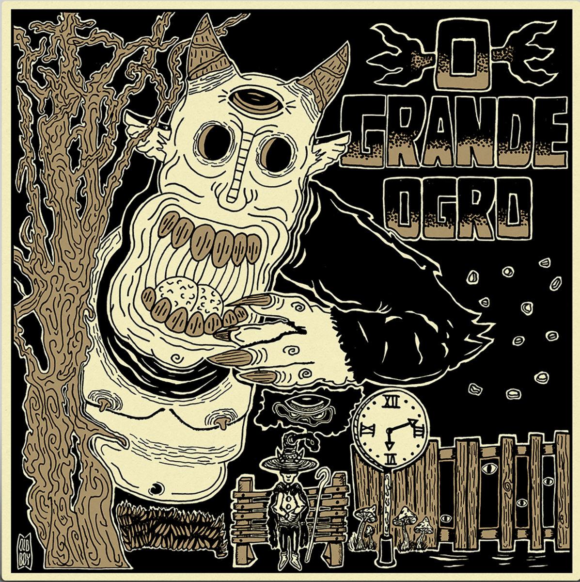 O Grande Ogro – Discurso para mentes em silêncio