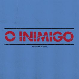 O Inimigo – Inner Ear Session EP