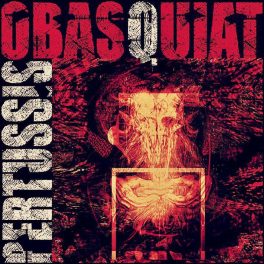 Obasquiat – Perturssis