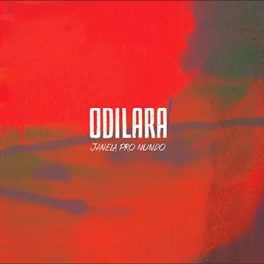 Odilara – Janela Pro Mundo