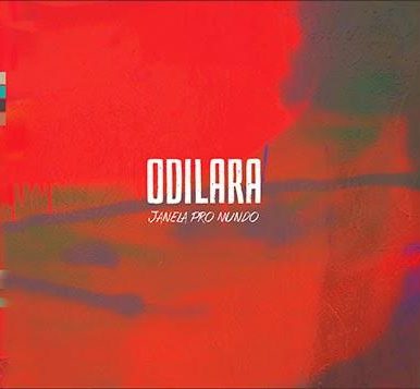 Odilara – Janela Pro Mundo