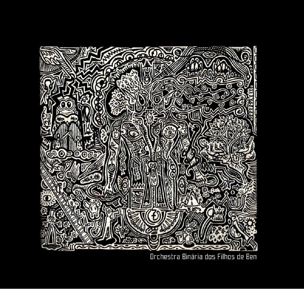 Orchestra Binária dos Filhos de Ben – Ep#01