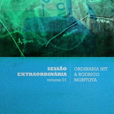 Ordinaria Hit e Rodrigo Montoya (Abaetetuba) – Sessão Extraordinária