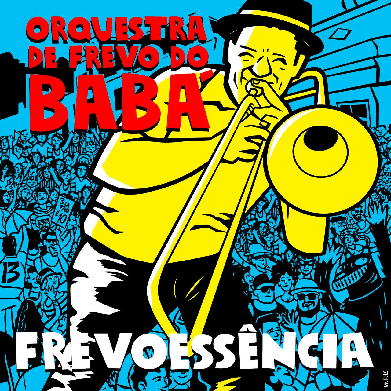 Orquestra de Frevo do Babá – Frevoessência