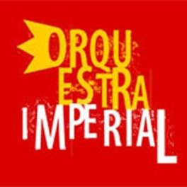 Orquestra Imperial – Palco MPB