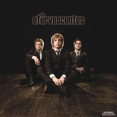 Os Efervescentes – Os Efervescentes