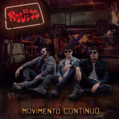 Os Roucos – Movimento Contínuo