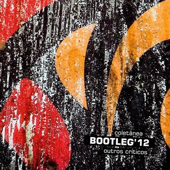 Outros Críticos – Coletânea Bootleg’12