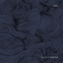 OZU – The Lo-Fi Sessions