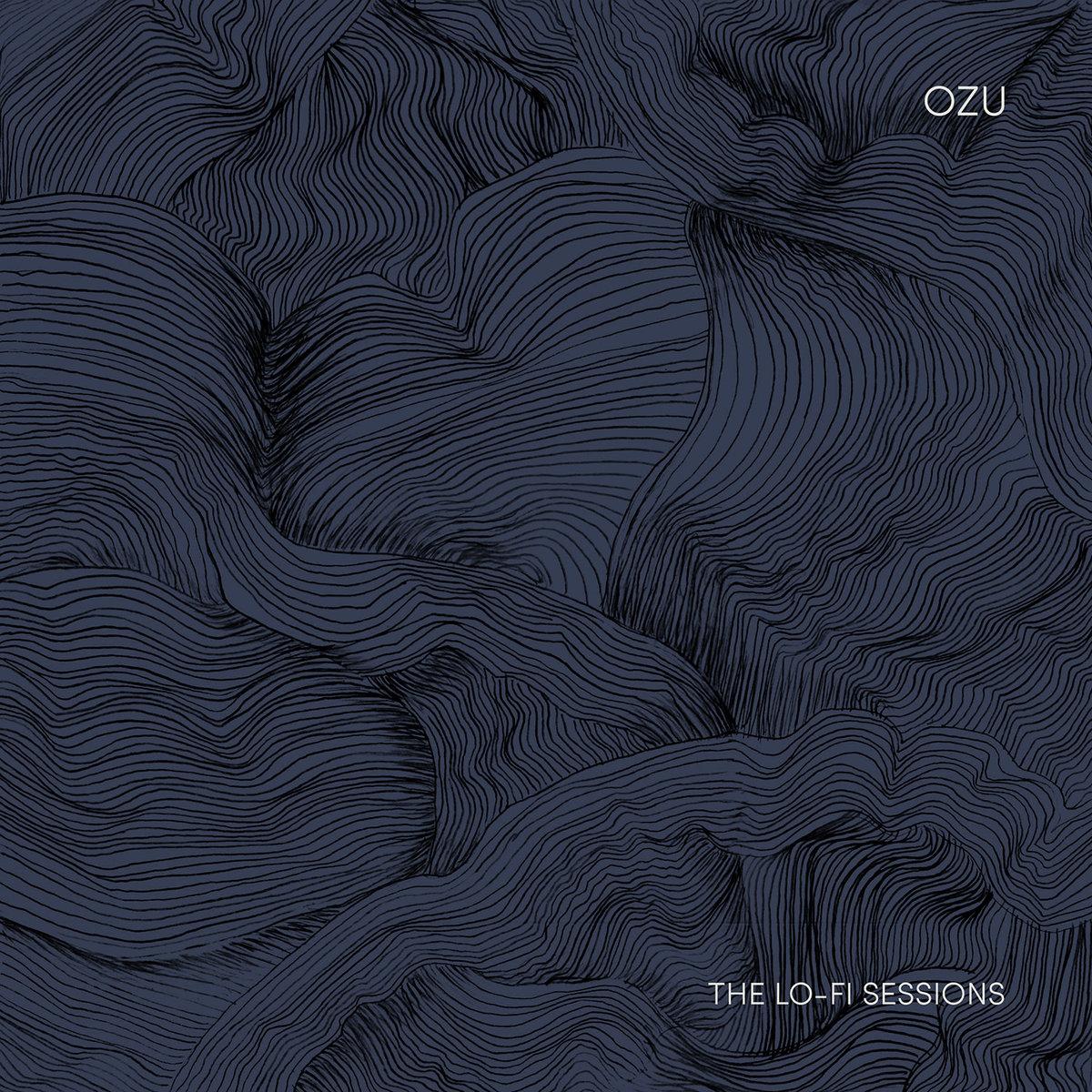 OZU – The Lo-Fi Sessions