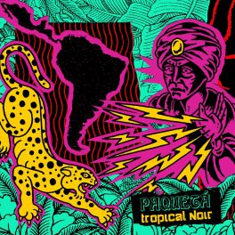 Paquetá –  Tropical Noir