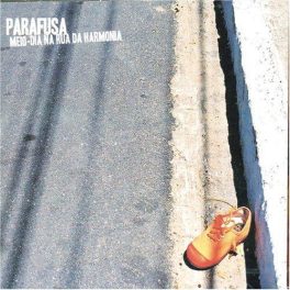 Parafusa – Meio-Dia na Rua da Harmonia