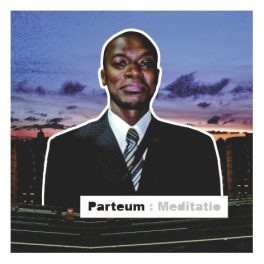 Parteum – Meditatio