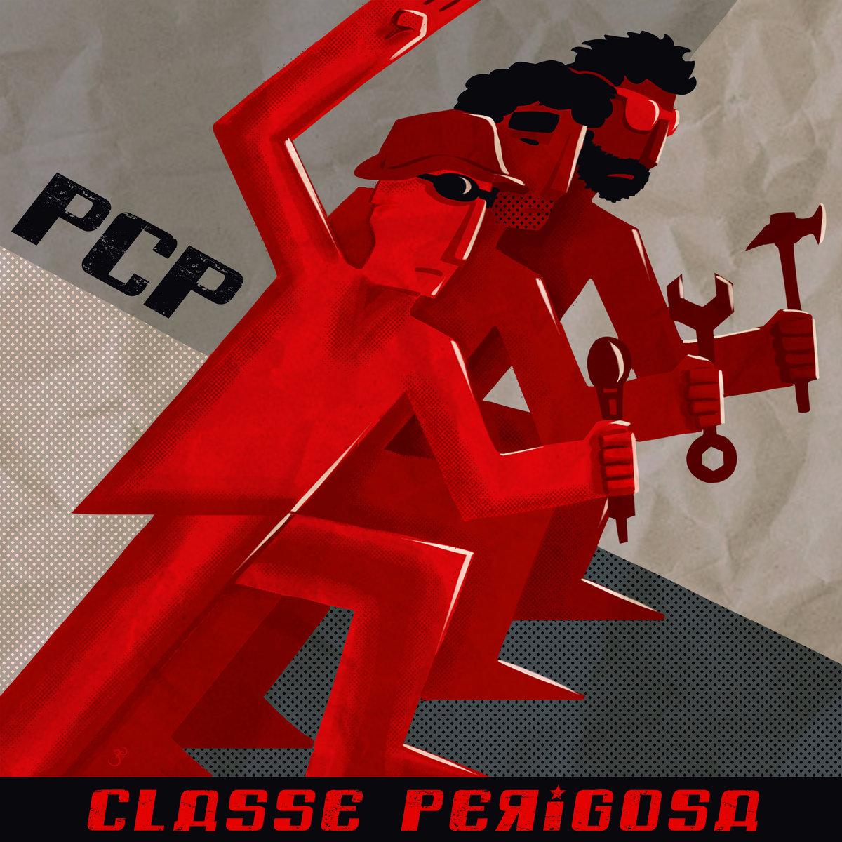 Partido da Classe Perigosa – Classe Perigosa