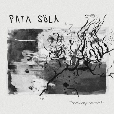Pata Söla – Migrante
