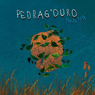 Paula Ana – Pedrag’ouro