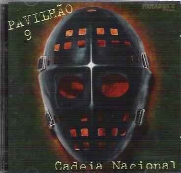 Pavilhão 9 – Cadeia Nacional