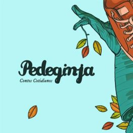 PedeGinja – Contos Cotidianos