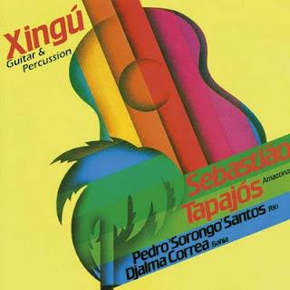 Pedro Santos & Sebastião Tapajós & Djalma Corrêa – Xingu: guitar & percussion