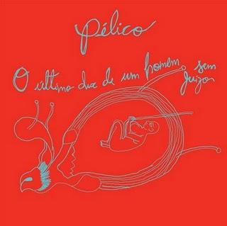 Pélico – O Ultimo Dia de um Homem Sem Juizo