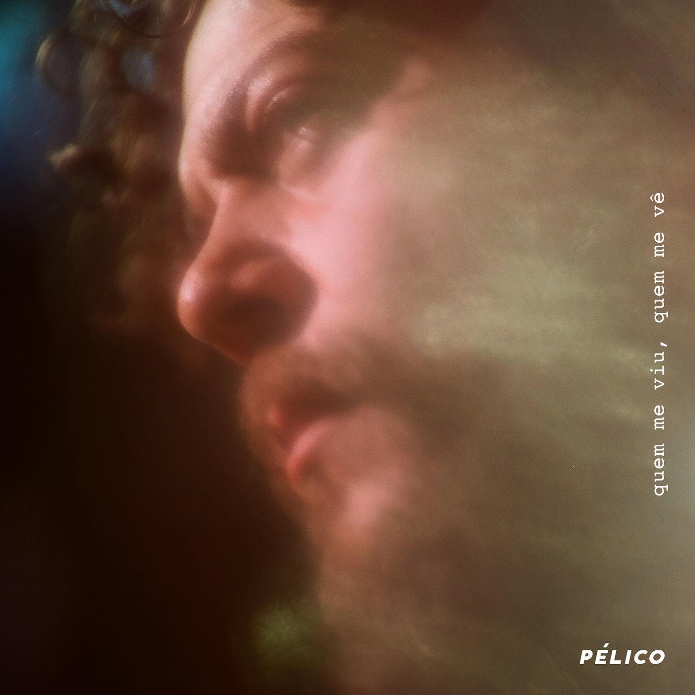 Pélico – Quem Me Viu, Quem Me Vê