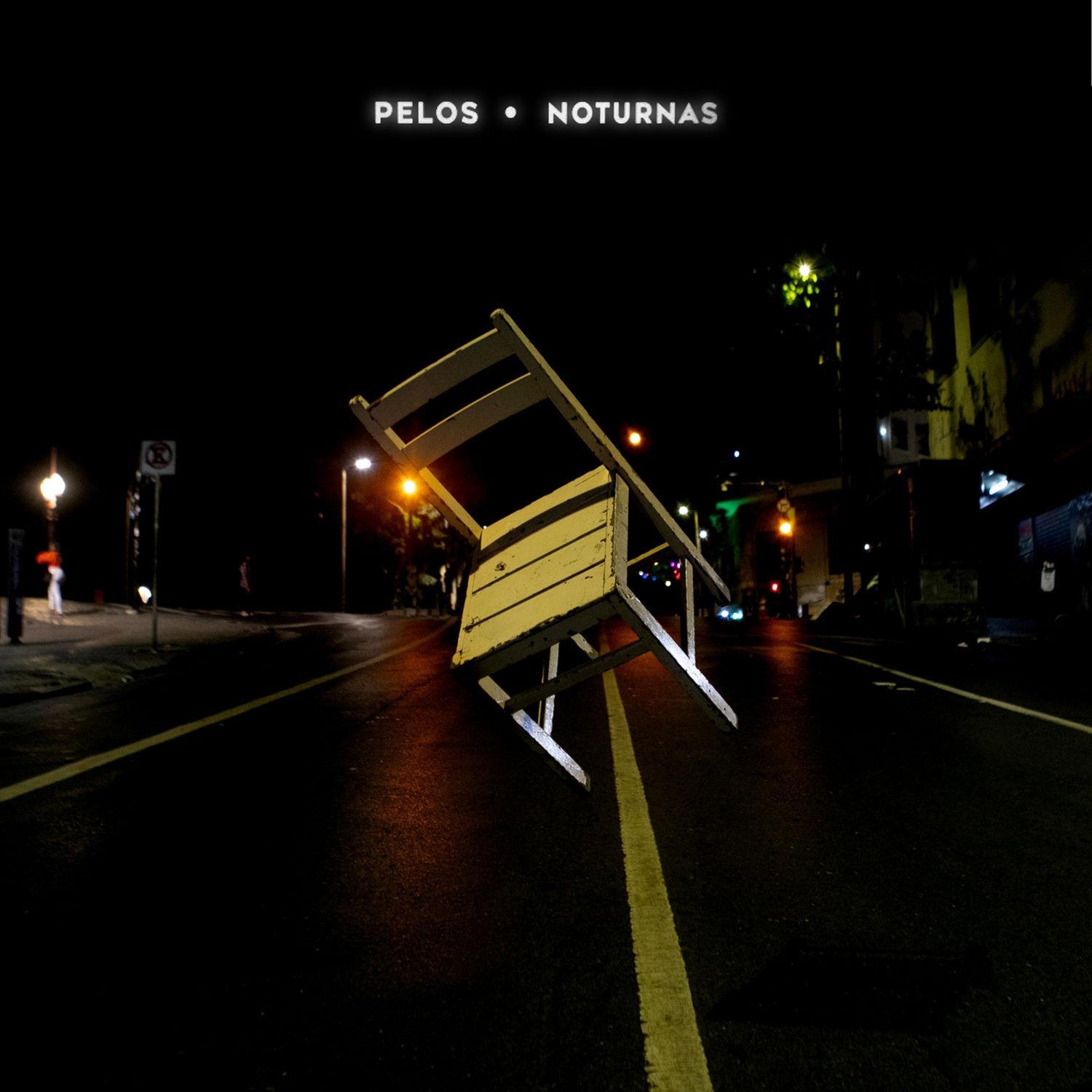 Pelos – Noturnas