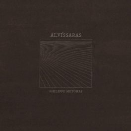 Philippe Meyohas – Alvíssaras EP