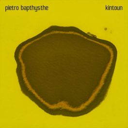 Pietro Bapthysthe – Kintoun