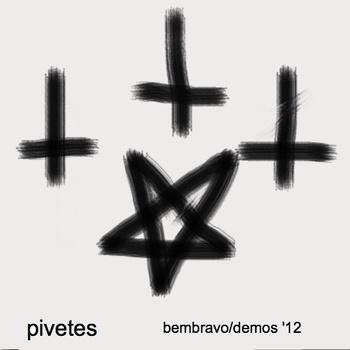Pivetes – Bem Bravo
