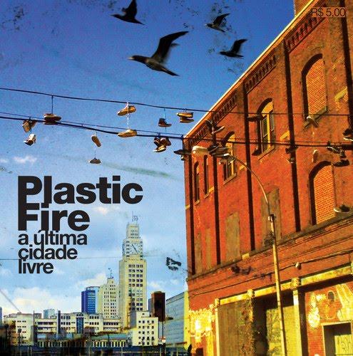 Plastic Fire – A Última Cidade Livre
