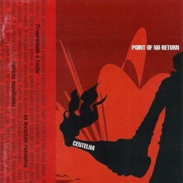 Point of no Return – Centelha