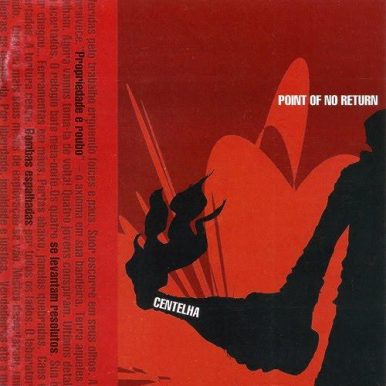 Point of no Return – Centelha