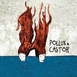 Pollux e Castor – Pollux e Castor EP