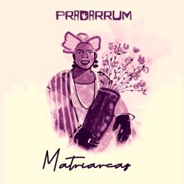 Pradarrum, Gabi Guedes – Matriarcas