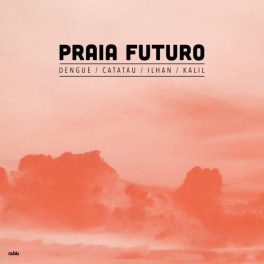 PRAIA FUTURO – Praia Futuro