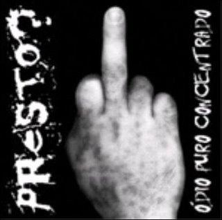 Presto – Ódio Puro Concentrado