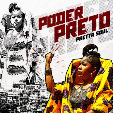 Pretta Soul – Poder Preto