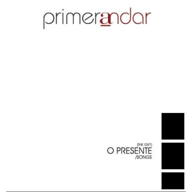 Primerandar – O Presente