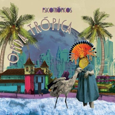 Psicotrópicos – Onda Trópica