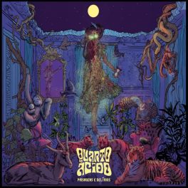 Quarto Ácido – Paisagens e Delírios