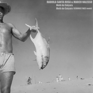 Radiola Santa Rosa, Marco Nalesso – Melô do Caiçara EP