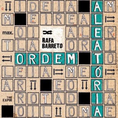 Rafa Barreto – Ordem Aleatória