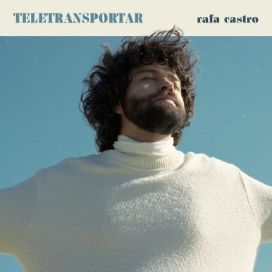Rafa Castro – Teletransportar