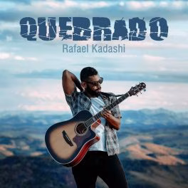 Rafael Kadashi – Quebrado