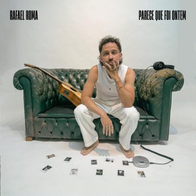 Rafael Roma – Parece Que Foi Ontem